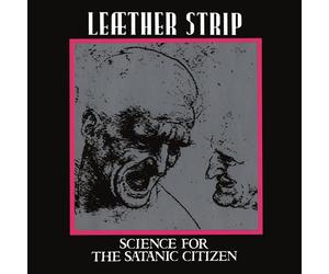 Leather Strip Science for the Satanic Citizen (Vinyl) 12" Album
