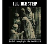 Leather Strip - The Zoth Ommog Singles & Rarities 1989-1991