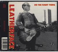 Leatherface - Do The Right Thing [Import]