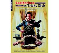 Leatherface vs. Tricky Dick: The Texas Chain Saw Massacre As Political Satire