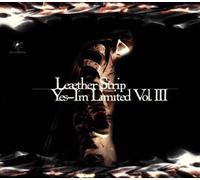 Leatherstrip - Yes,I'm Vol.3 [Import]