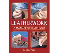 Leatherwork: A Manual Of Techniques