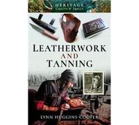 Leatherwork and Tanning by Lynn HugginsCooper Inconnu (Auteur)