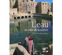L'eau au coeur de la science. water at the heart of science