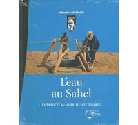 L'Eau au Sahel Experiences au Niger, Touareg