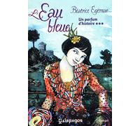L'eau bleue - Un parfum d'histoire***