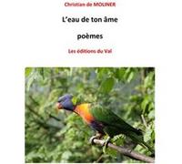 L'eau de ton âme Christian de MOLINER (Auteur)