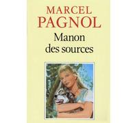 L'eau Des Collines - Tome 2 - Manon Des Sources