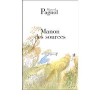 L'eau Des Collines - Tome 2 - Manon Des Sources
