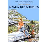 L'Eau des Collines, tome 2 : Manon des sources