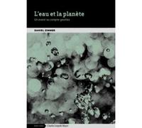 L'eau et la Planète - Daniel Zimmer - Mayer Charles Leopold Eds - Poche - Guide