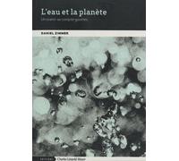 L'eau et la planète: Un avenir au compte-gouttes