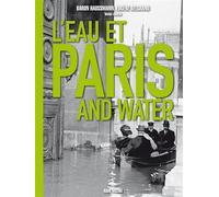 L'Eau et Paris Paris and water - Georges Eugène Haussmann - Albin Michel - broché - Beau livre