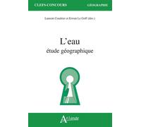 L'eau : étude géographique - Laurent Coudrier - Atlande Eds - broché - Etude