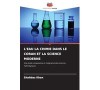 L'Eau La Chimie Dans Le Coran Et La Science Moderne