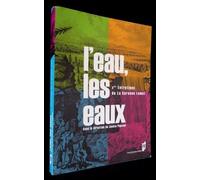 L'eau, Les Eaux - 10es Entretiens De La Garenne Lemot