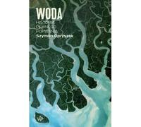 L'eau L'histoire d'un certain enlèvement Szymon Opryszek (Buch auf Polnisch)
