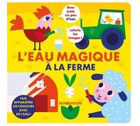 L'eau magique - À la ferme Vanja Kragulj (Illustration), Vanja Kragulj (Auteur)