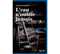 L'eau n'oublie jamais Virginie Rescourio (Auteur)