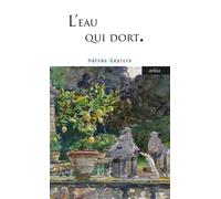 L'eau qui dort - Hélène Gestern - Arlea - Poche - Roman