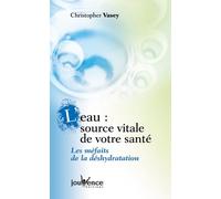 L'eau : Source vitale de votre santé