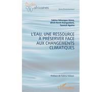 L'Harmattan – L'eau, une ressource à préserver face aux changements climatiques