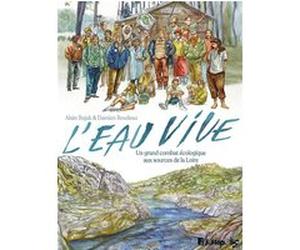 L'eau vive Damien Roudeau (Auteur), Alain Bujak (Auteur)