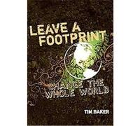 Leave a Footprint, invert Tim Baker (Auteur)