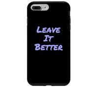 Leave It Better I Love Our Planet - Éco-Warrior Statement Coque pour iPhone 7 Plus/8 Plus