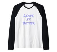 Leave It Better I Love Our Planet - Éco-Warrior Statement Manche Raglan