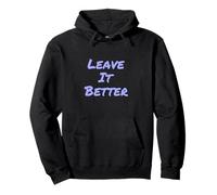 Leave It Better I Love Our Planet - Éco-Warrior Statement Sweat à Capuche