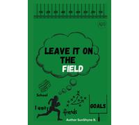 Leave It On The Field
