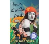 Leave It On The Track