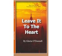 Leave It To The Heart