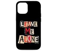 Leave Me Alone - Emo Goth Style Punk et Musique Alternative Coque pour iPhone 12/12 Pro