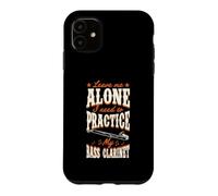 Leave Me Alone I Need to Practice My Bass Clarinette Coque pour iPhone 11