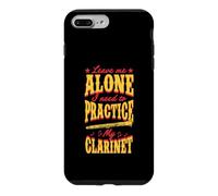 Leave Me Alone I Need to Practice My Clarinette Coque pour iPhone 7 Plus/8 Plus