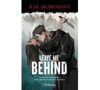Leave me behind - KM Moronova - Chatterley - ebook (ePub) - Roman