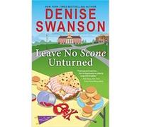 Leave No Scone Unturned by Denise Swanson Denise Swanson (Auteur)