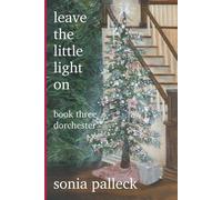 Leave The Little Light On, Book Three