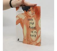 Leave Your Marks On My Back