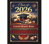 Leavers Memory Book: Graduation Autograph Book for collecting messages from school friends, teachers and family to celebrate the end of school