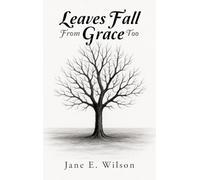 Leaves Fall From Grace Too