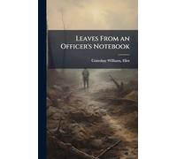 Leaves From an Officer's Notebook