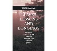 Leaves, Lessons and Longings