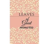 Leaves Of Great Memories