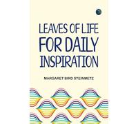 Leaves of Life for Daily Inspiration