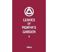 Leaves Of Morya's Garden I