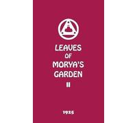 Leaves Of Morya's Garden Ii
