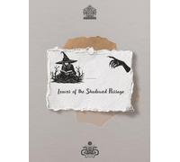 Leaves of the Shadowed Passage: The Witness Book | The Chronicle of Undressed Magic | Disenchantment Codex | For recording the uncomfortable truth ... | hardcover, 8.25x11 inches, 152 pages